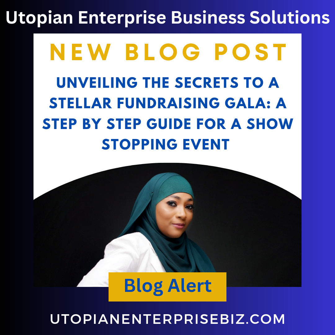 Utopian Enterprise Business Solutions Unveiling The Secrets To A Stellar Fundraising Gala Flyer